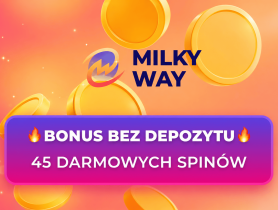MilkyWay Casino bonus bez depozytu
