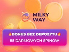 milkyway casino bonus bez depozytu