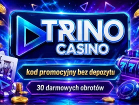Trino Casino kod promocyjny bez depozytu